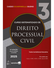 Curso sistematizado de direito processual civil, vol. 3 - 14ª Edição 2025