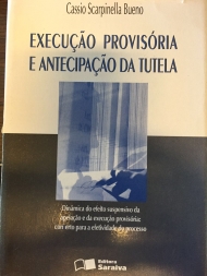 “Execução provisória e antecipação da tutela — dinâmica do efeito suspensivo da apelação e da execução provisória: conserto para a efetividade do processo